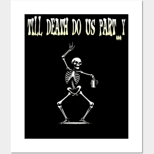 Till Death Do Us Part...y: Creepy Dancing Skeleton Posters and Art